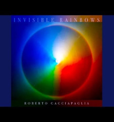 La copertina del disco 'Invisible Rainbows' di Riccardo Cacciapaglia